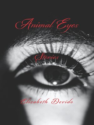 cover image of Animal Eyes and Other Stories